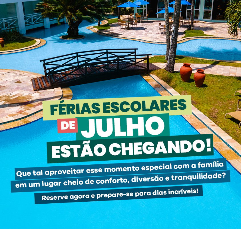 Férias Escolares Chegando (Julho)